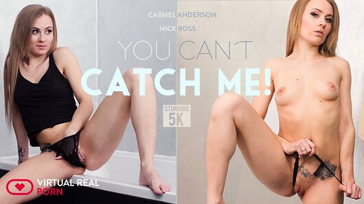 Carmel Anderson in You can't catch me!